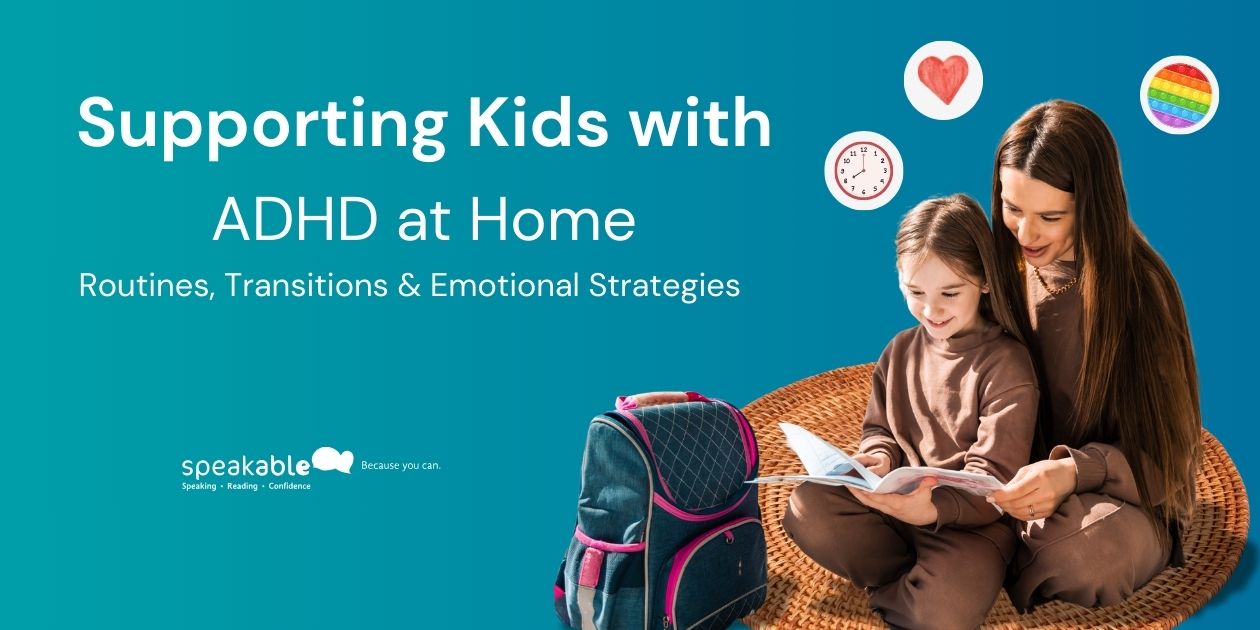 Supporting Kids with ADHD at Home